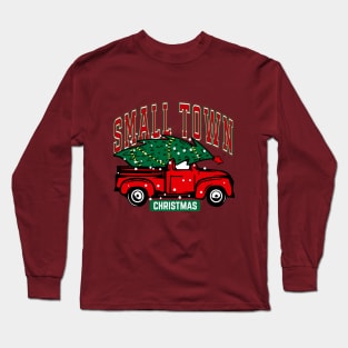 Small Town Christmas Long Sleeve T-Shirt